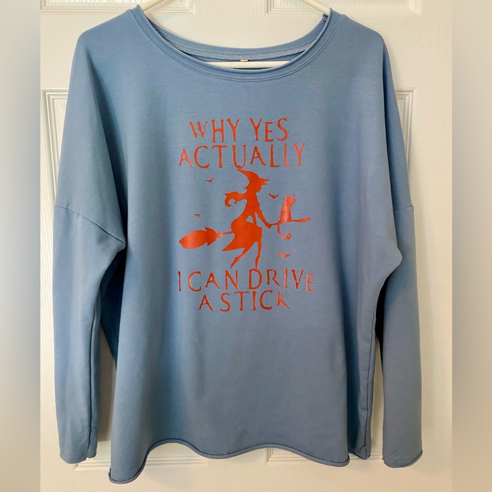 Gray-Blue Lightweight Sweatshirt “WHY YES ACTUALLY I CAN DRIVE A STICK”, Size M